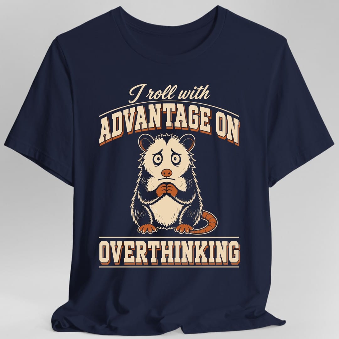 The same Advantage On Overthinking opossum design, on a navy t-shirt.