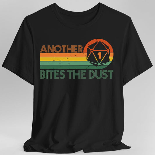 Printify T-Shirt Black / S Another One Bites The Dust Dice Shirt