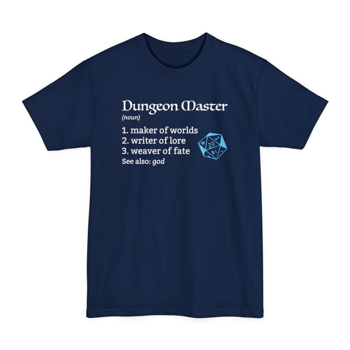 The same Dungeon Master definition design, on a navy tall t-shirt.