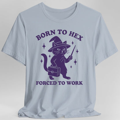 Printify T-Shirt Light Blue / S Born to Hex Forced to Work Cat T-Shirt