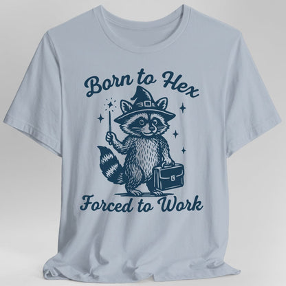 Printify T-Shirt Light Blue / S Born to Hex Forced to Work Raccoon T-Shirt