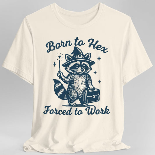 Printify T-Shirt Natural / S Born to Hex Forced to Work Raccoon T-Shirt