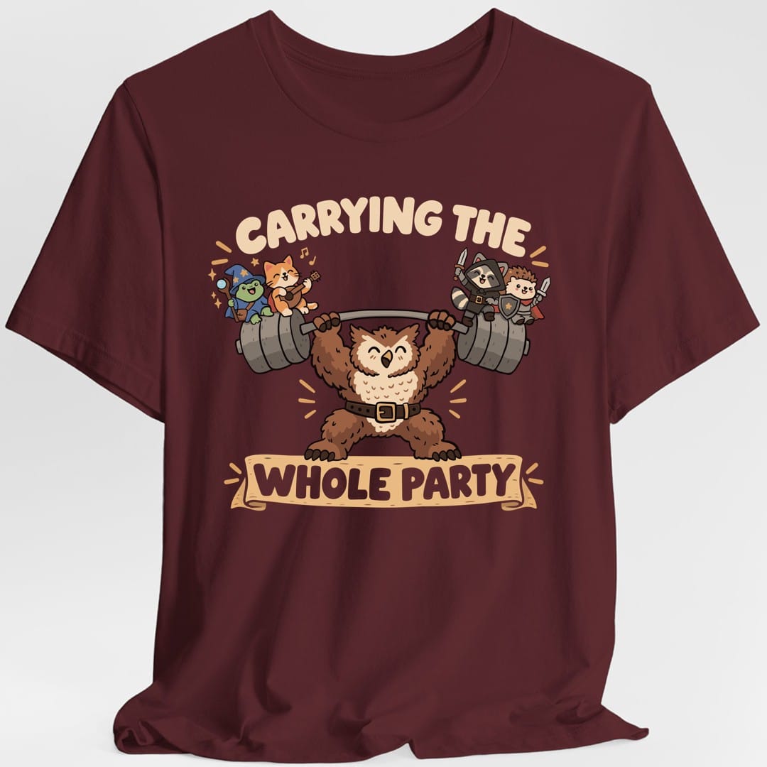 The same Carrying The Whole Party design, on a maroon t-shirt.