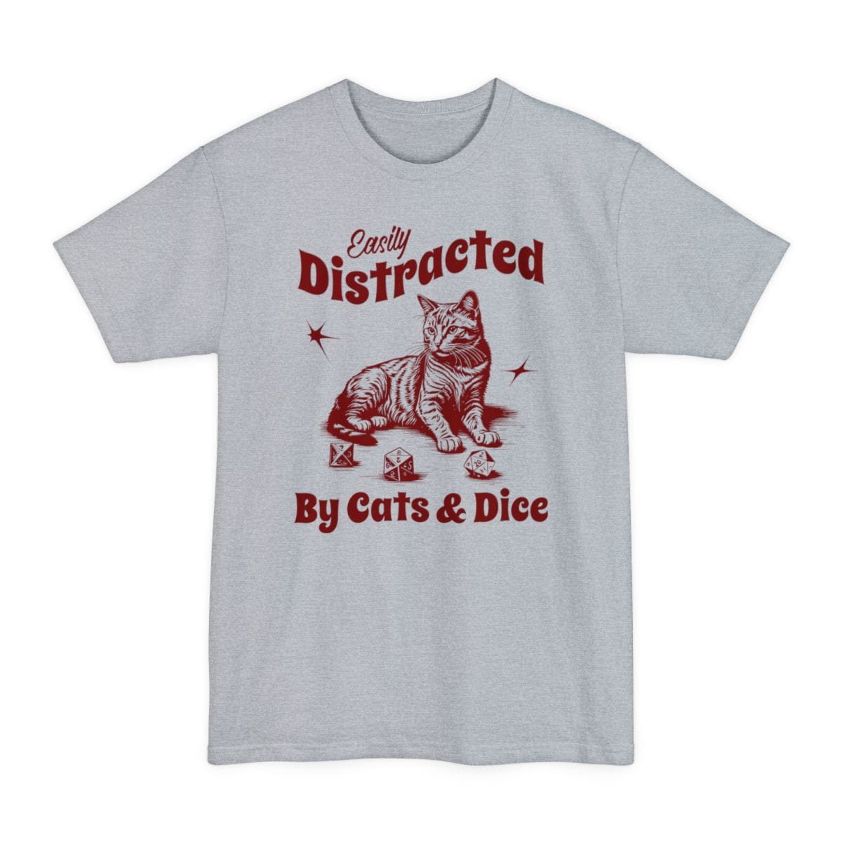 Light Steel tall t-shirt. Reads "Easily Distracted" across the top, Easily in a slanted script and Distracted in fat retro capitals, and "By Cats and Dice" across the bottom in the same fat style. Between them a striped tabby cat sits upright with its tail curled and three polyhedral dice scattered by its paws, a starburst either side. Vintage engraved linework in a single deep crimson.