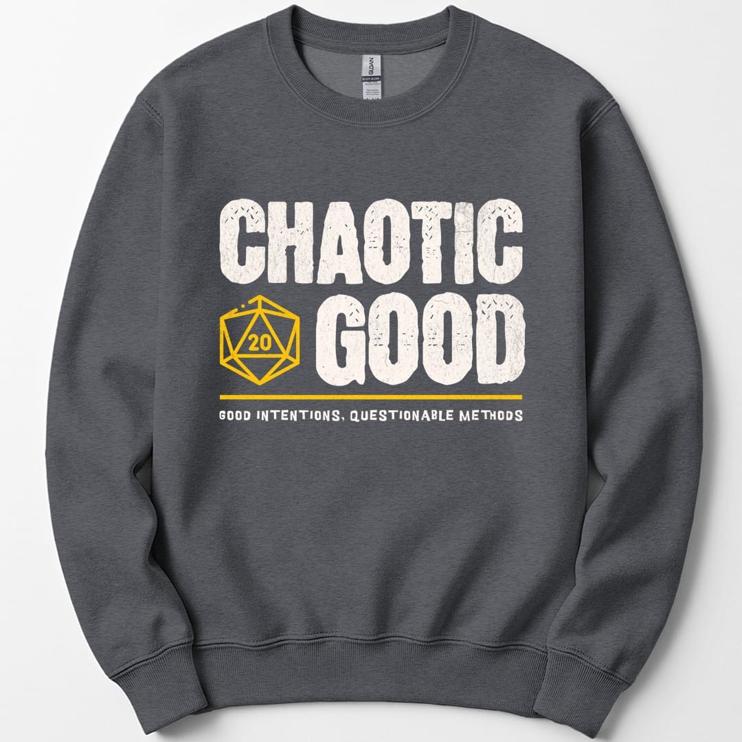 The same Chaotic Good design, on a dark heather sweatshirt.