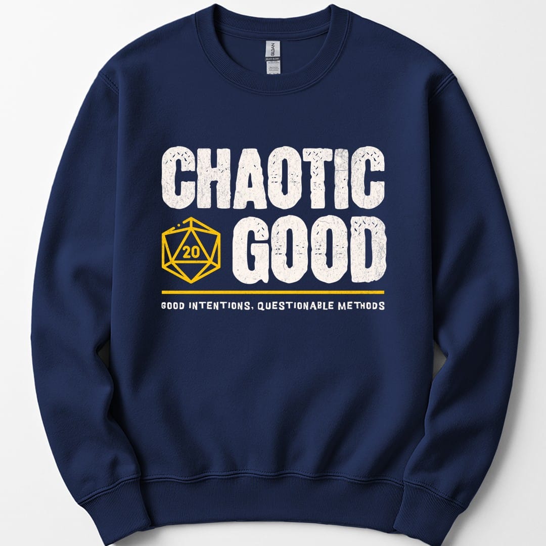 The same Chaotic Good design, on a navy sweatshirt.