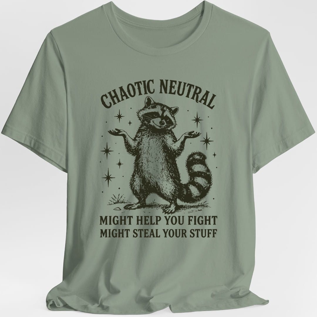 The same Chaotic Neutral raccoon design, on a sage t-shirt.