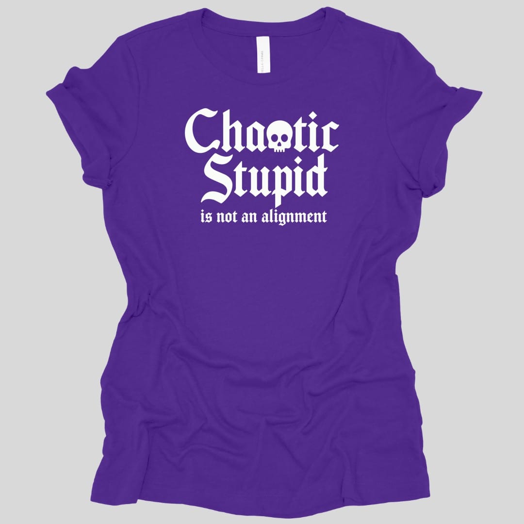 The same Chaotic Stupid design, on a team purple women's t-shirt.