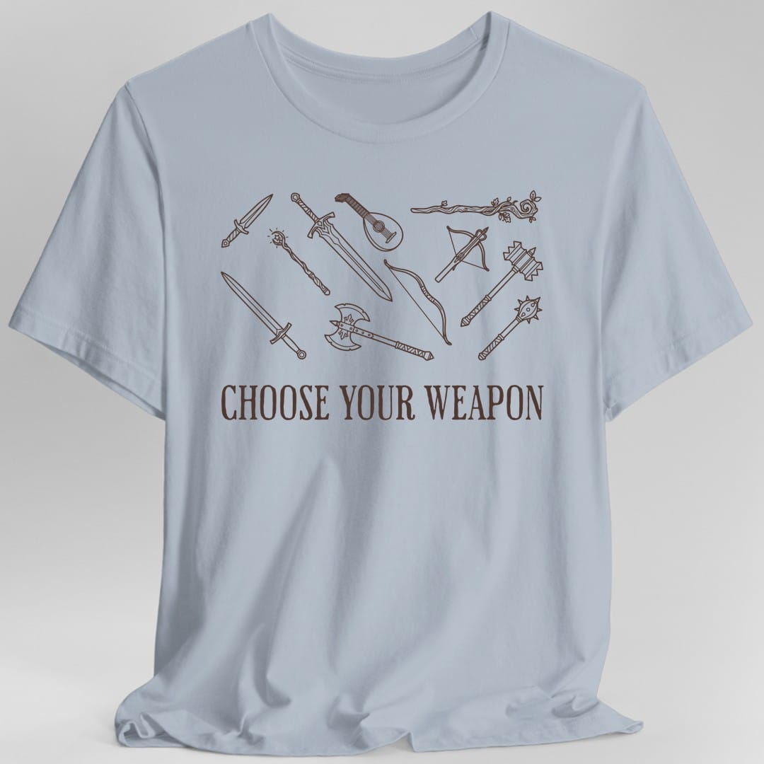 Printify T-Shirt Light Blue / S Choose Your Weapon D&D T-Shirt