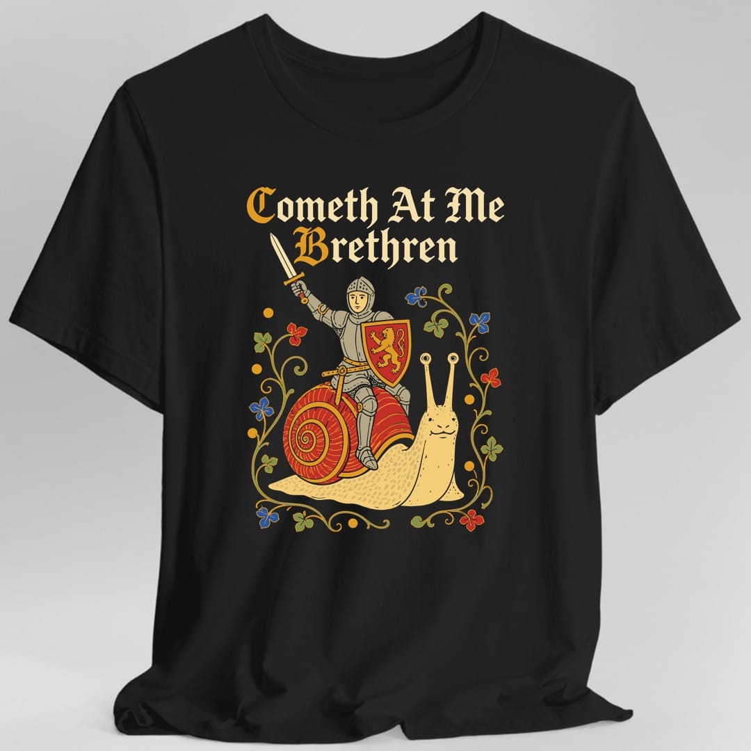 Printify T-Shirt Black / S Cometh At Me Bretheren T-Shirt