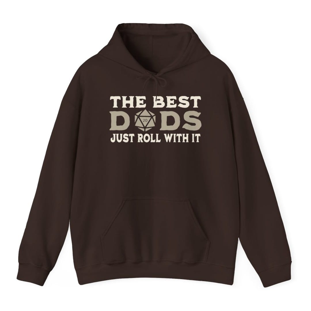 The same Best Dads Just Roll With It design, on a dark chocolate hoodie.