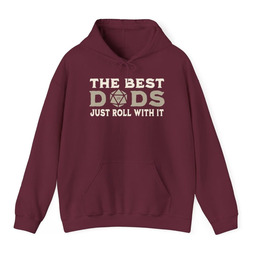 The same Best Dads Just Roll With It design, on a maroon hoodie.