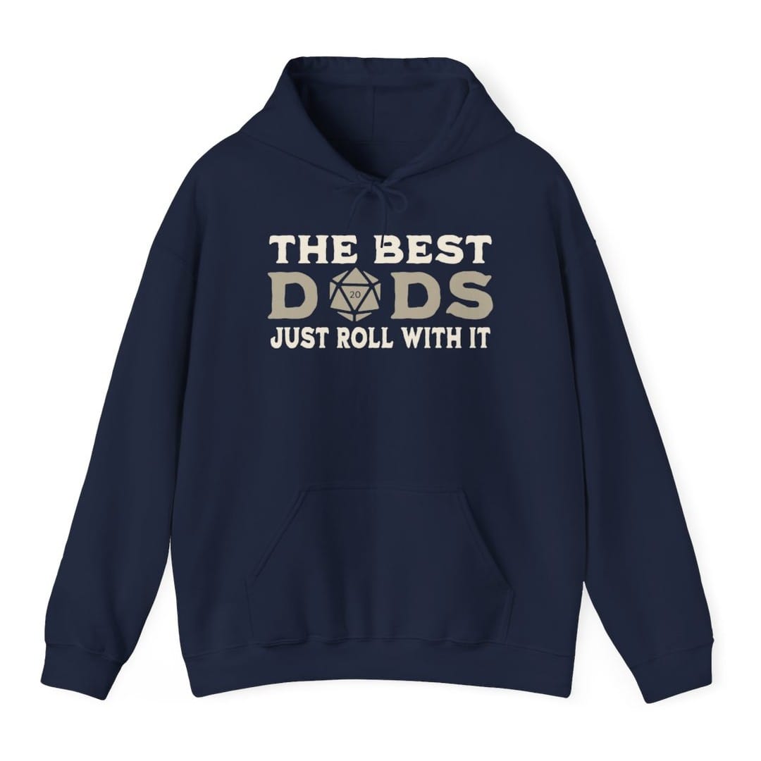 The same Best Dads Just Roll With It design, on a navy hoodie.