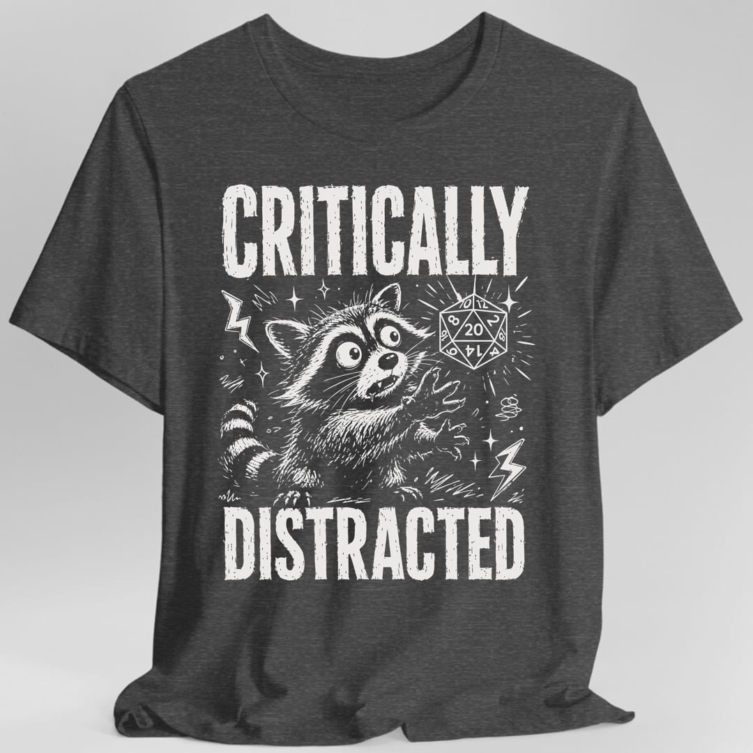 Printify T-Shirt Dark Heather / S Critically Distracted T-Shirt