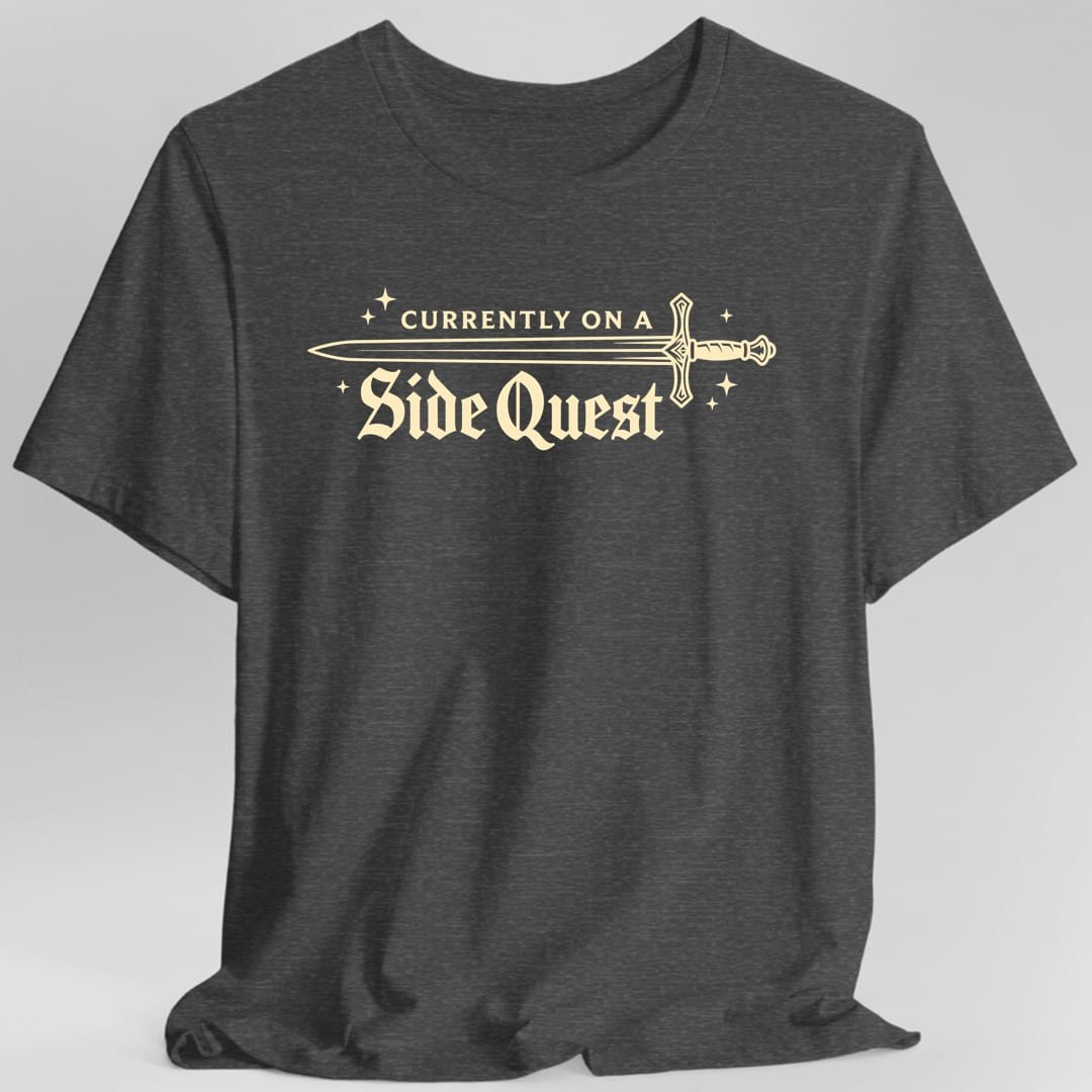 Printify T-Shirt Dark Heather / S Currently On A Side Quest T-Shirt
