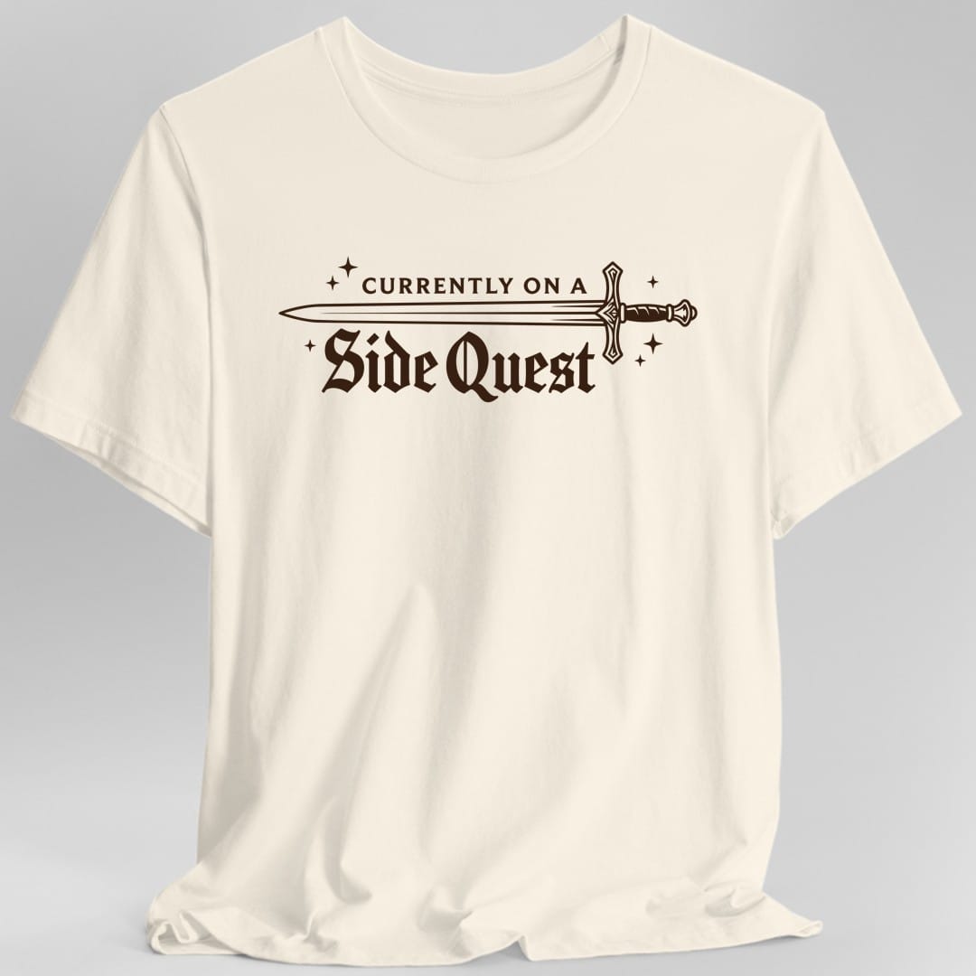 Printify T-Shirt Natural / S Currently On A Side Quest T-Shirt