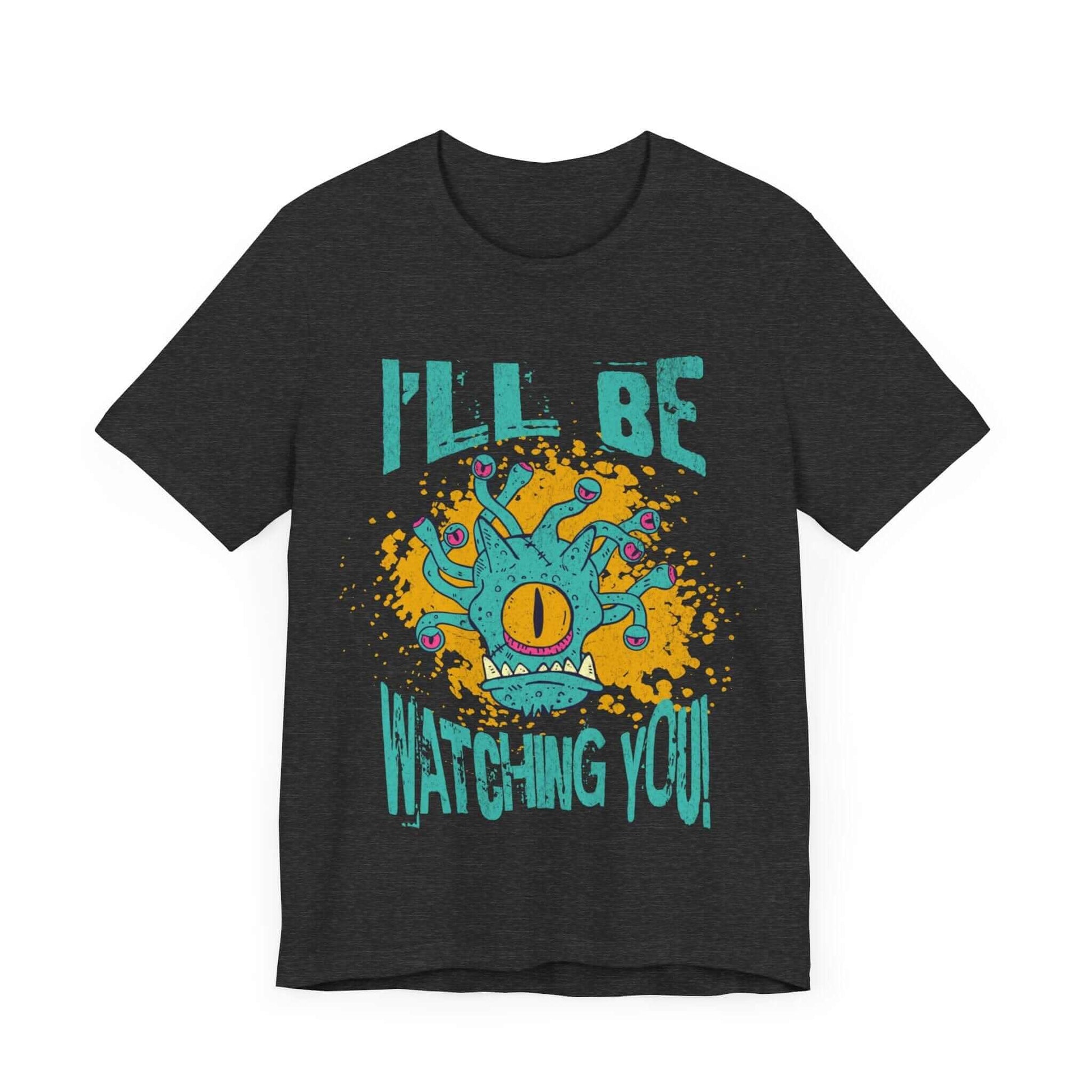 Printify T-Shirt D&D Beholder T-shirt - I'll Be Watching You