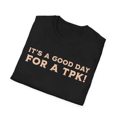 Printify T-Shirt D&D DM Shirt- It's a Good Day for A TPK