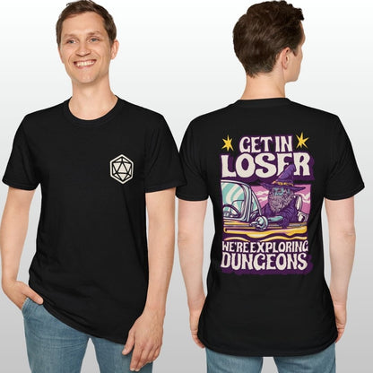 Printify T-Shirt D&D Get In Loser T-shirt (Back Print)