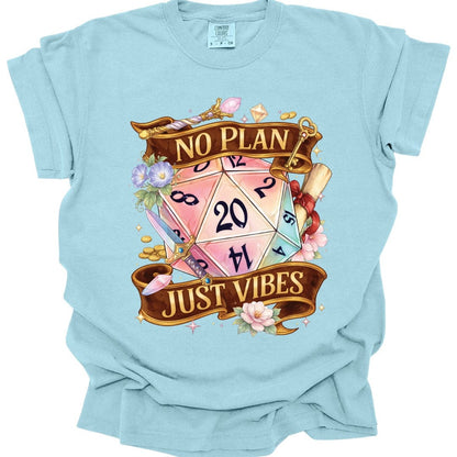 Printify T-Shirt Chambray / S D&D Shirt No Plan Just Vibes - Comfort Colors