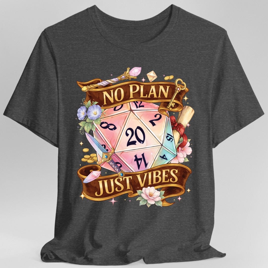 Printify T-Shirt Dark Heather / S D&D Shirt No Plan Just Vibes