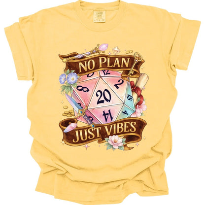 The same No Plan Just Vibes banner design, on a butter t-shirt.