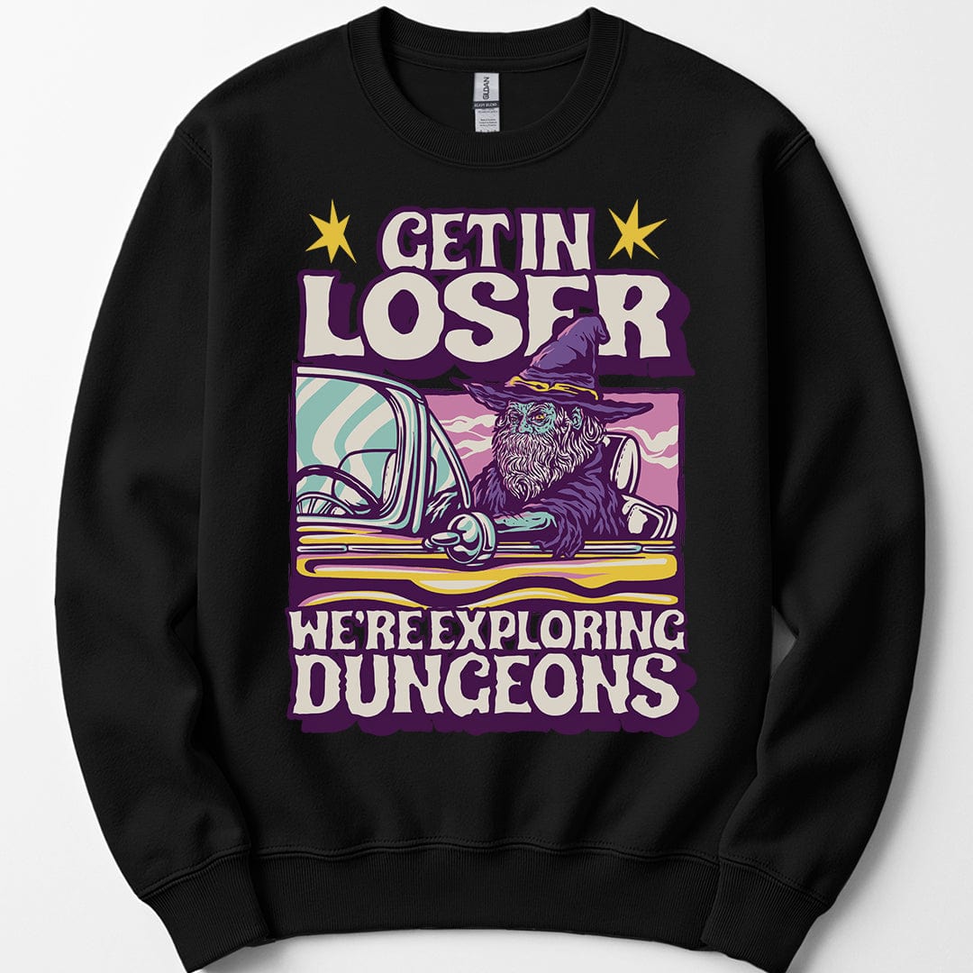 Printify Sweatshirt Black / S D&D Sweatshirt - Get In Loser