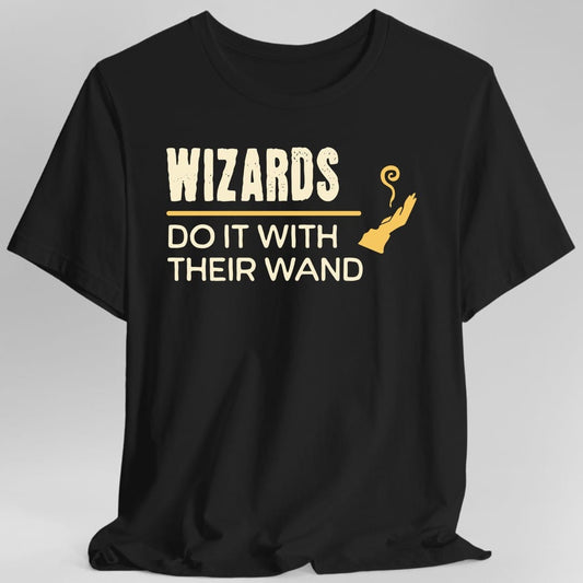 Printify T-Shirt Black / S D&D Wizards Do It With Their Wand Shirt