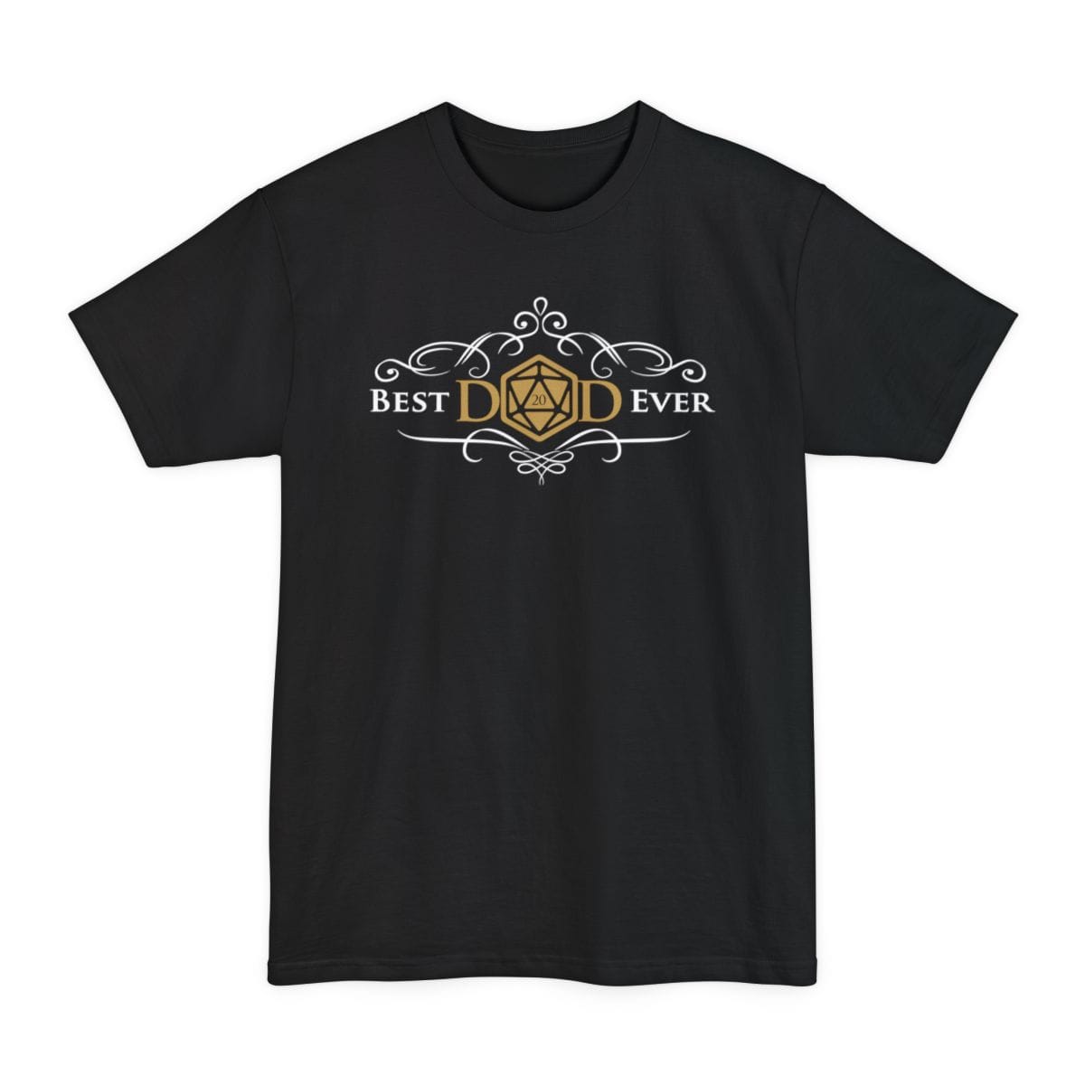 Black tall t-shirt. Reads "Best Dad Ever" in an elegant white serif, where the middle letter of DAD is replaced by a gold twenty-sided die with 20 on its face. Curling white filigree flourishes arch above and below the words like an old book plate. Small, centered, all type, in white and antique gold.