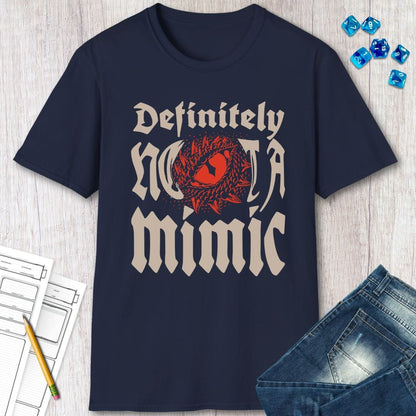 Printify T-Shirt Definitely Not A Mimic Shirt