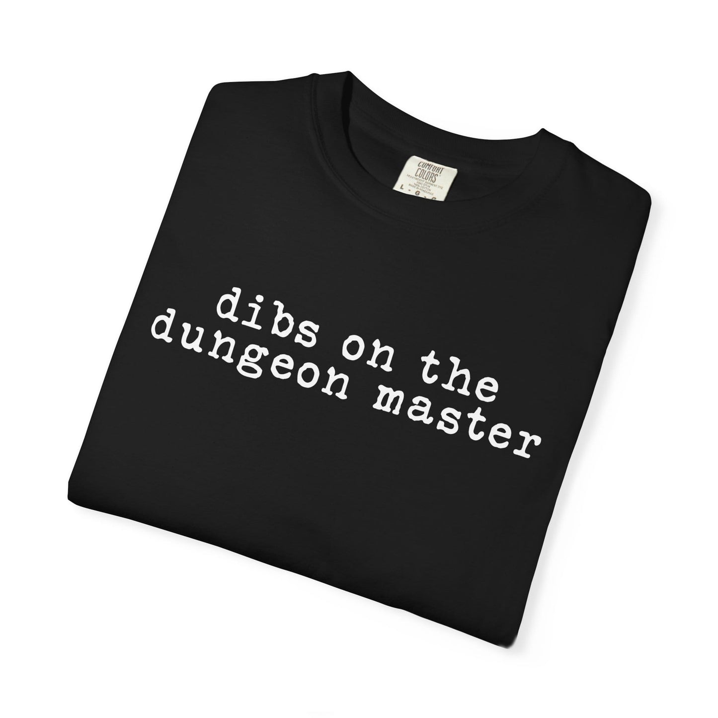 Printify T-Shirt Dibs On The Dungeon Master T-Shirt - Comfort Colors