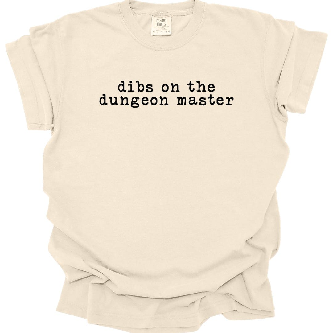Printify T-Shirt Ivory / S Dibs On The Dungeon Master T-Shirt - Comfort Colors