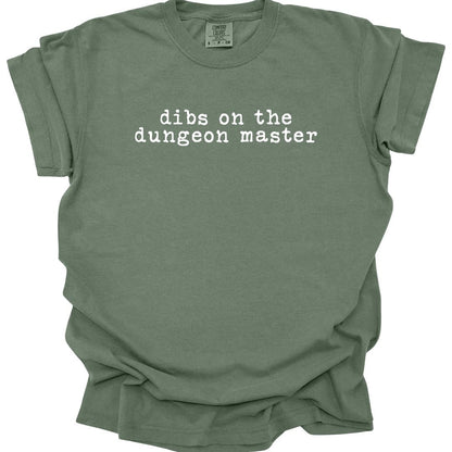 Printify T-Shirt Moss / S Dibs On The Dungeon Master T-Shirt - Comfort Colors