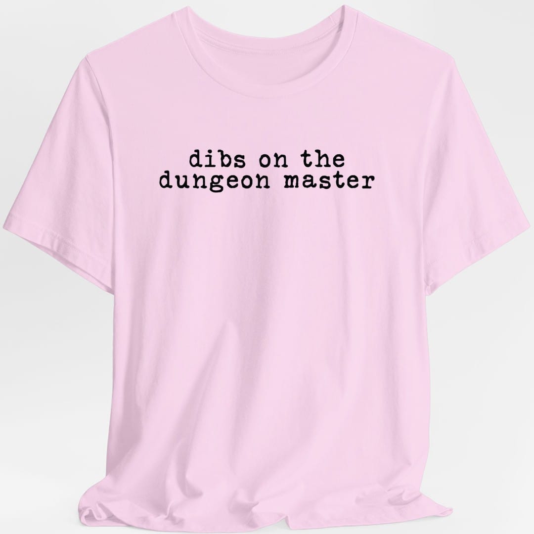 Printify T-Shirt Light Pink / S Dibs On The Dungeon Master T-Shirt