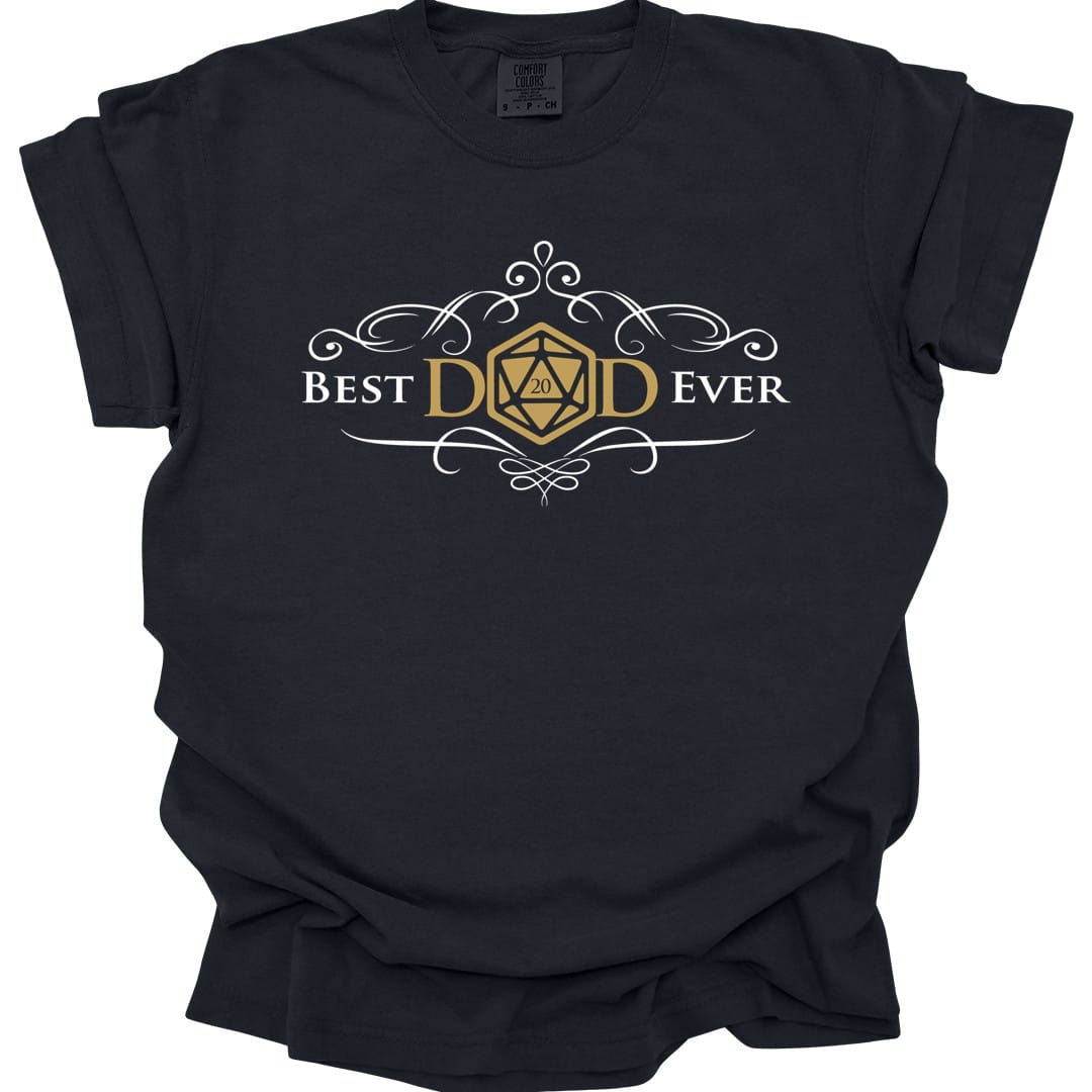Black t-shirt. Reads "Best Dad Ever" in an elegant white serif, where the middle letter of DAD is replaced by a gold twenty-sided die with 20 on its face. Curling white filigree flourishes arch above and below the words like an old book plate. Small, centered, all type, in white and antique gold.