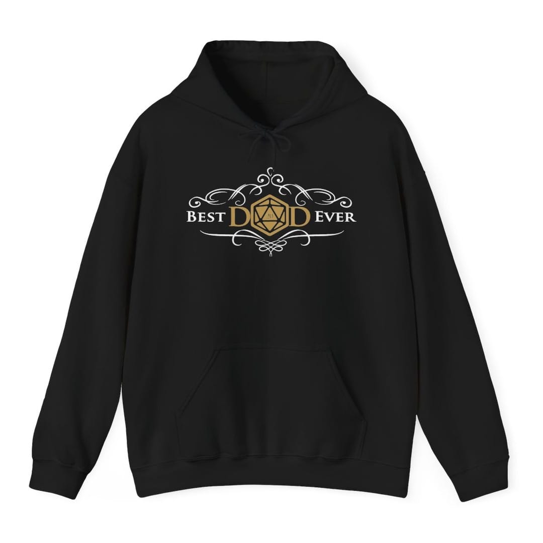 Black hoodie. Reads "Best Dad Ever" in an elegant white serif, where the middle letter of DAD is replaced by a gold twenty-sided die with 20 on its face. Curling white filigree flourishes arch above and below the words like an old book plate. Small, centered, all type, in white and antique gold.