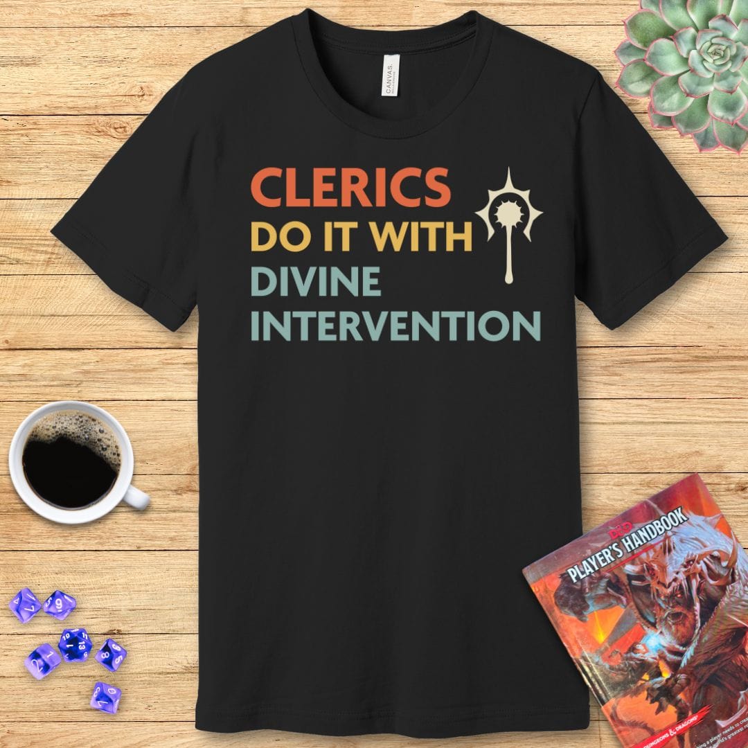 Printify T-Shirt DnD Clerics Do It With Divine Intervention Shirt