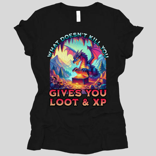 Printify T-Shirt Black / S DnD Dragon Women's T-shirt - What Doesn't Kill You Gives You Loot & XP
