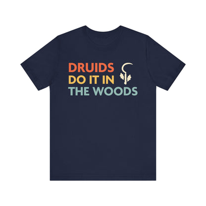 Printify T-Shirt Navy / S DnD Druids Do It In The Woods Shirt