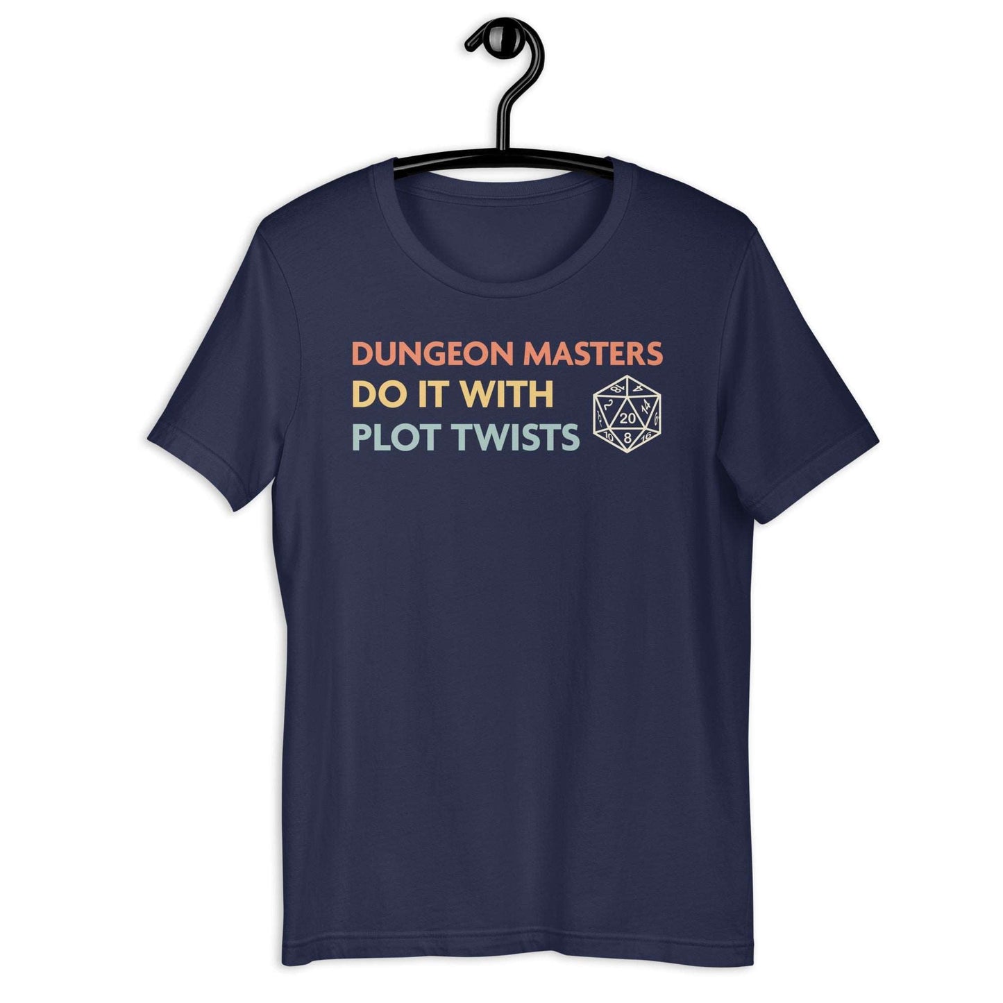 Printify T-Shirt Navy / S DnD Dungeon Masters Do It With Plot Twists Shirt