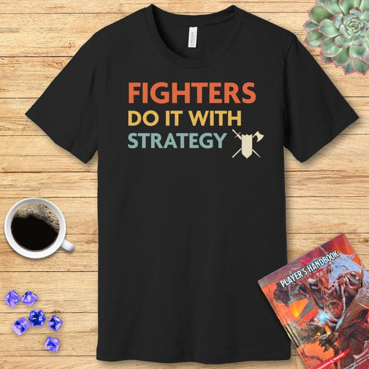 Printify T-Shirt DnD Fighters Do It With Strategy Shirt