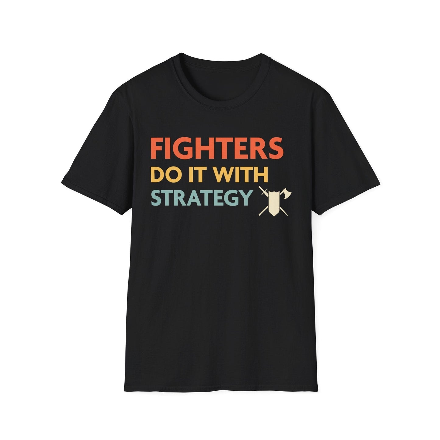 Printify T-Shirt Black / S DnD Fighters Do It With Strategy Shirt