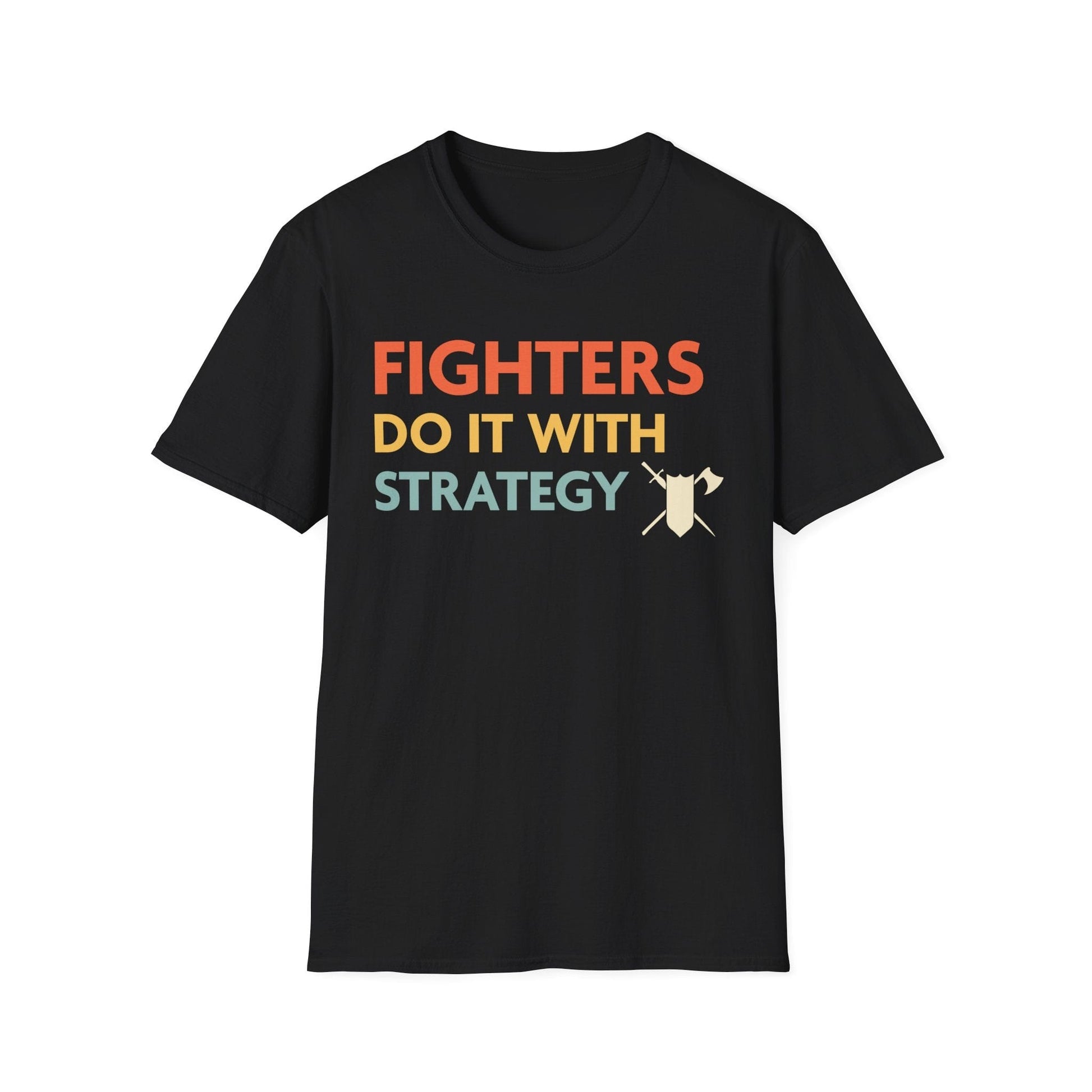 Printify T-Shirt Black / S DnD Fighters Do It With Strategy Shirt