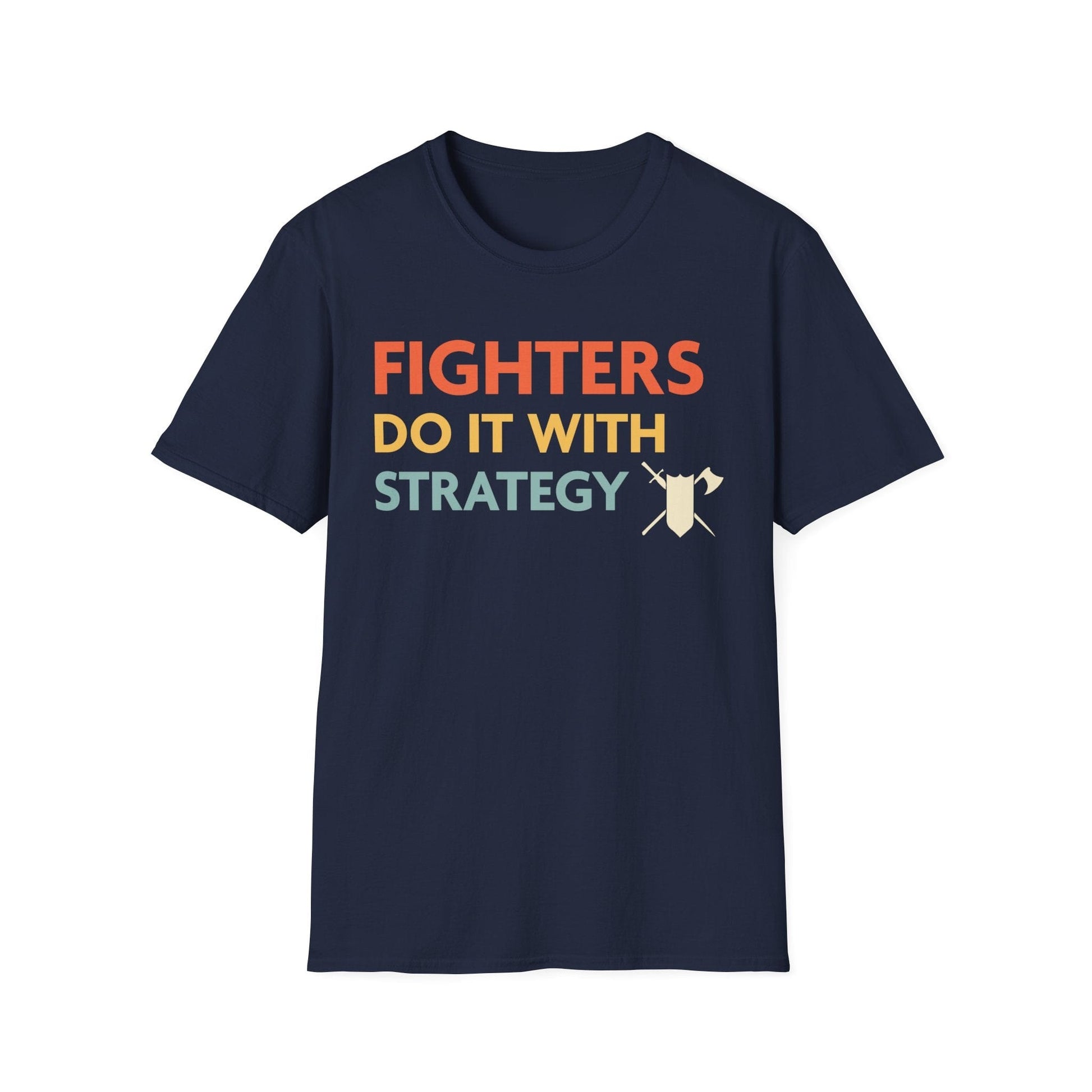 Printify T-Shirt Navy / S DnD Fighters Do It With Strategy Shirt