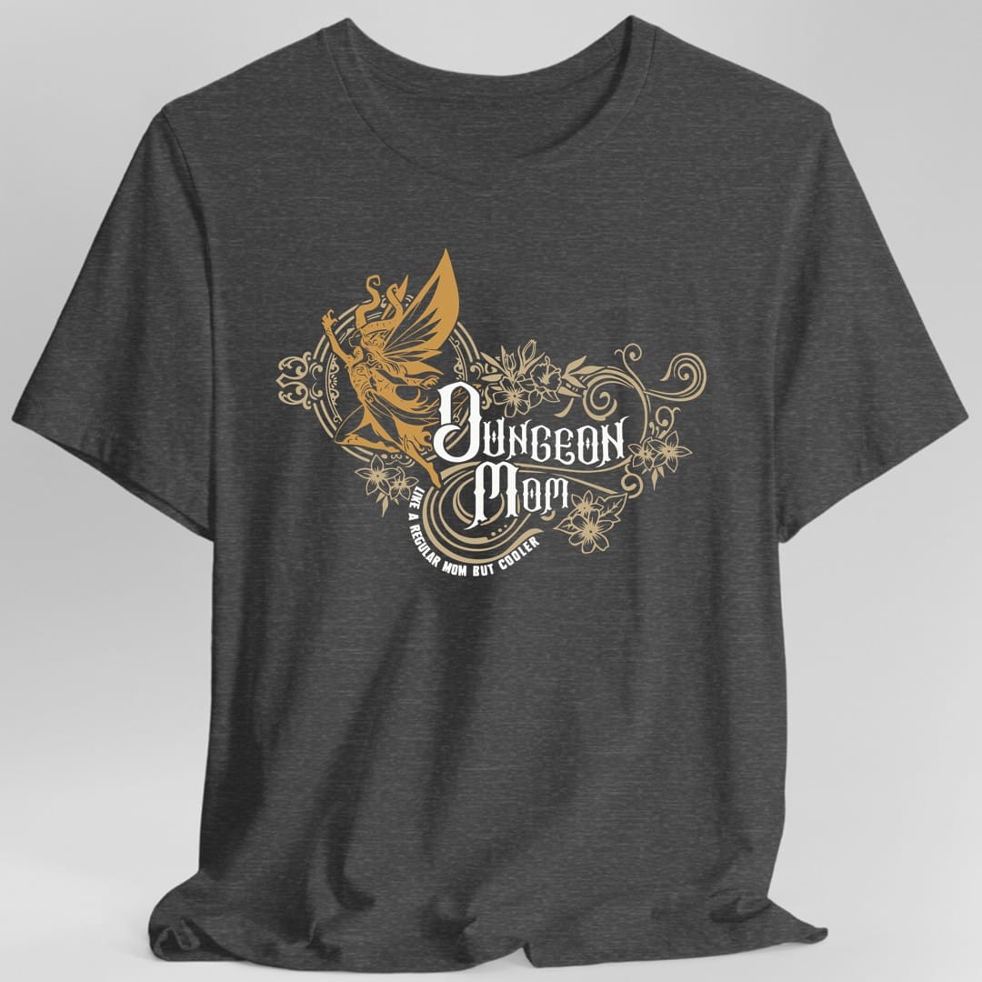 The same Dungeon Mom design, on a dark heather t-shirt.