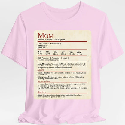 The same Mom stat block design, on a light pink t-shirt.