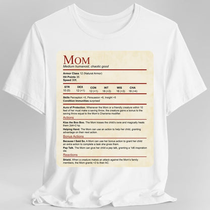 The same Mom stat block design, on a white t-shirt.