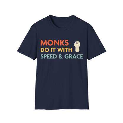 Printify T-Shirt Navy / S DnD Monks Do It With Speed & Grace Shirt