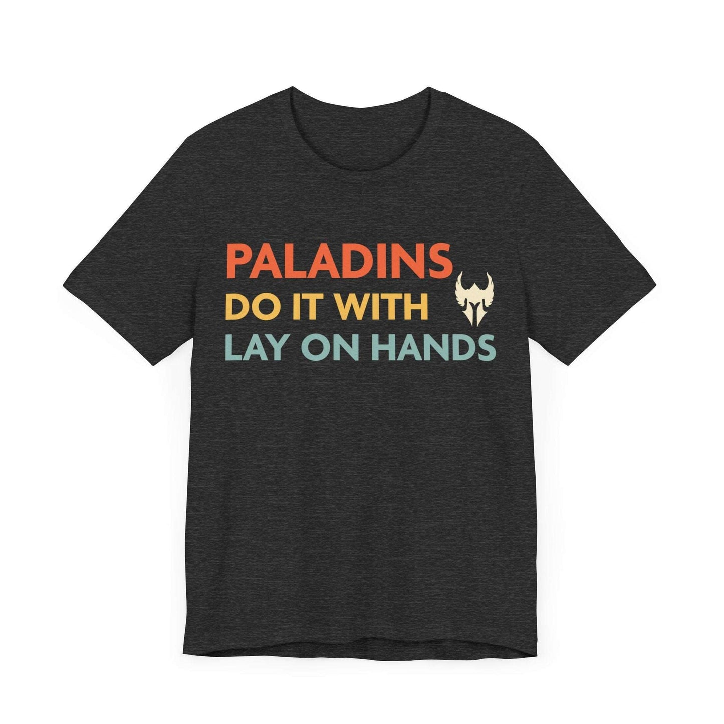 Printify T-Shirt Dark Grey Heather / S DnD Paladins Do It With Lay On Hands Shirt