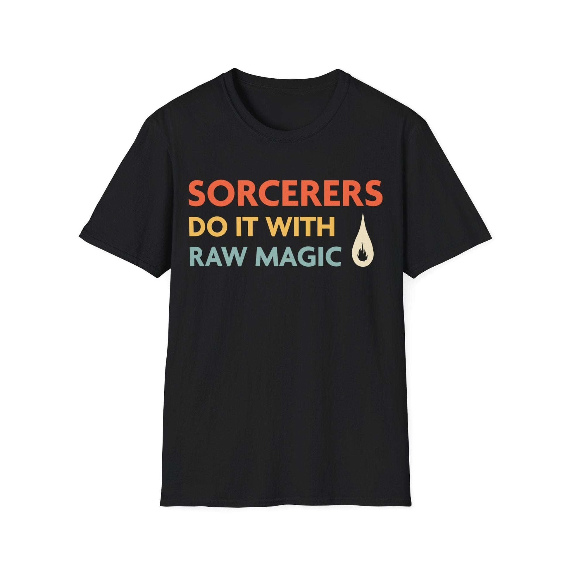 Printify T-Shirt Black / S DnD Sorcerers Do It With Raw Magic Shirt